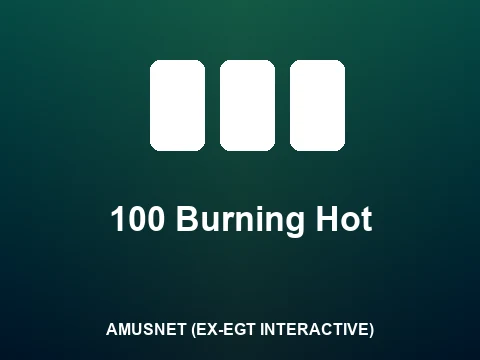 100 Burning Hot slot