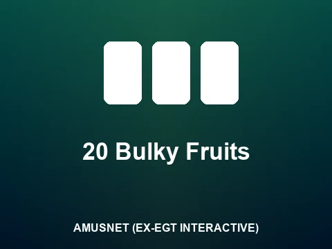 20 Bulky Fruits slot tile