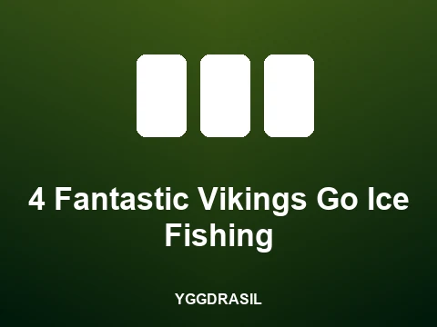 4 Fantastic Vikings Go Ice Fishing slot