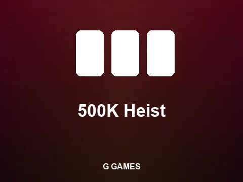 500K Heist slot tile