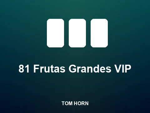 81 Frutas Grandes VIP slot