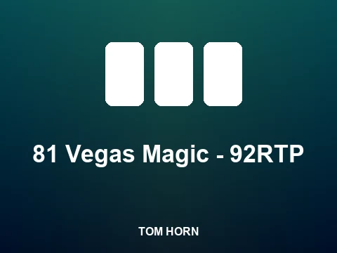 81 Vegas Magic - 92RTP slot