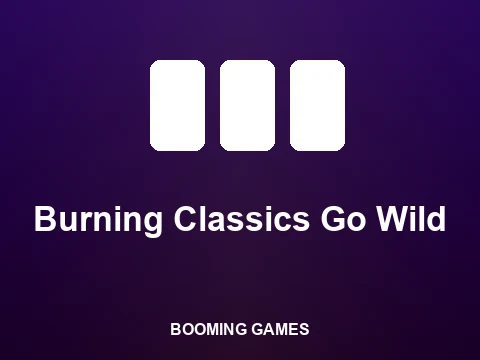 Burning Classics Go Wild slot