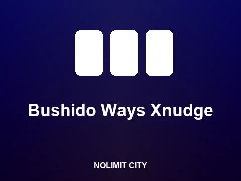 Bushido Ways Xnudge slot tile