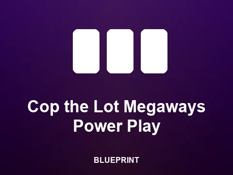 Cop the Lot Megaways Power Play slot tile