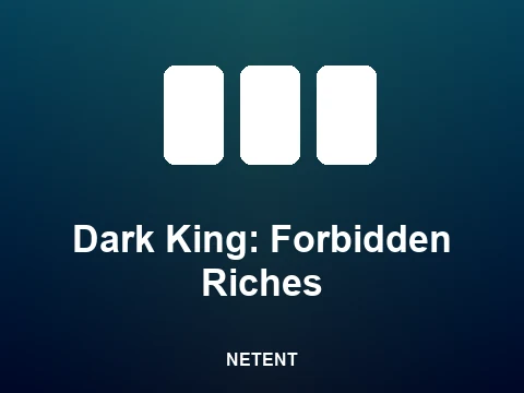 Dark King: Forbidden Riches slot