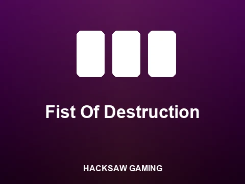 Fist Of Destruction slot