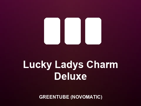 Lucky Ladys Charm Deluxe slot