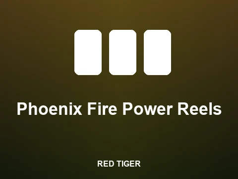 Phoenix Fire Power Reels slot